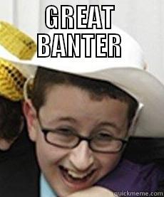 BANTER JEW - GREAT BANTER  Misc