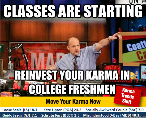 Classes are starting Reinvest your karma in college freshmen  Jim Kramer with updated ticker