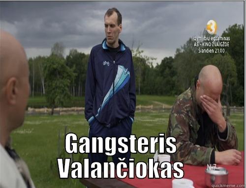 Gangster Valanciok -  GANGSTERIS VALANČIOKAS Misc