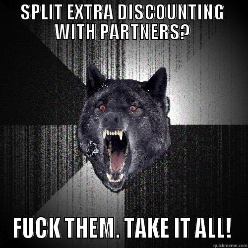 INSANITY ISR - SPLIT EXTRA DISCOUNTING WITH PARTNERS? FUCK THEM. TAKE IT ALL! Insanity Wolf