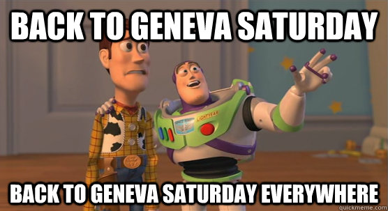 back to geneva saturday back to geneva saturday everywhere  Toy Story Everywhere