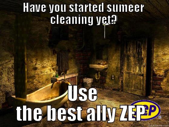 HAVE YOU STARTED SUMEER CLEANING YET? USE THE BEST ALLY ZEP  Misc