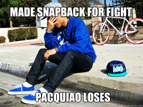 Made snapback for fight  Pacquiao loses  Sad Hypebeast