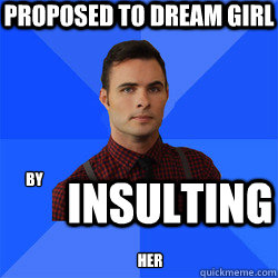 proposed to dream girl by  insulting her  Socially Awkward Darcy