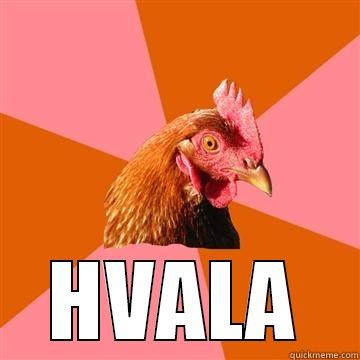 Kokos mrtva -  HVALA Anti-Joke Chicken