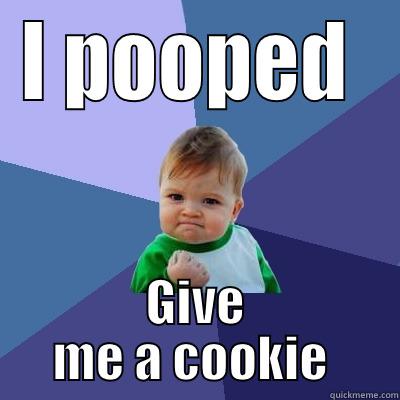 baby  - I POOPED  GIVE ME A COOKIE  Success Kid