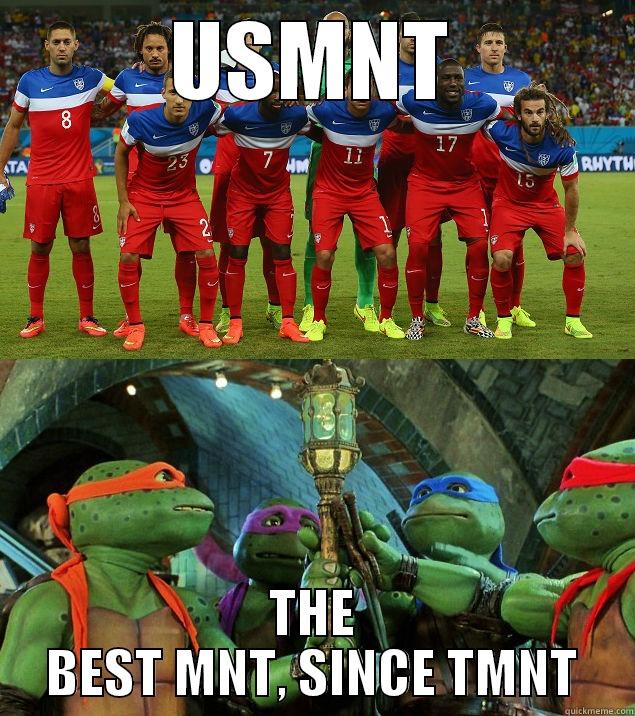 USMNT THE BEST MNT, SINCE TMNT Misc