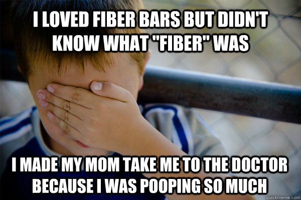 i loved fiber bars but didn't know what 