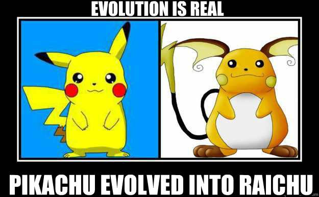 Evolution is real Pikachu evolved into Raichu  Evolution Proof