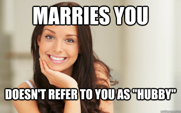 Marries you doesn't refer to you as 