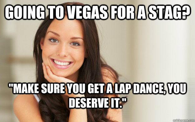 going to vegas for a stag? 