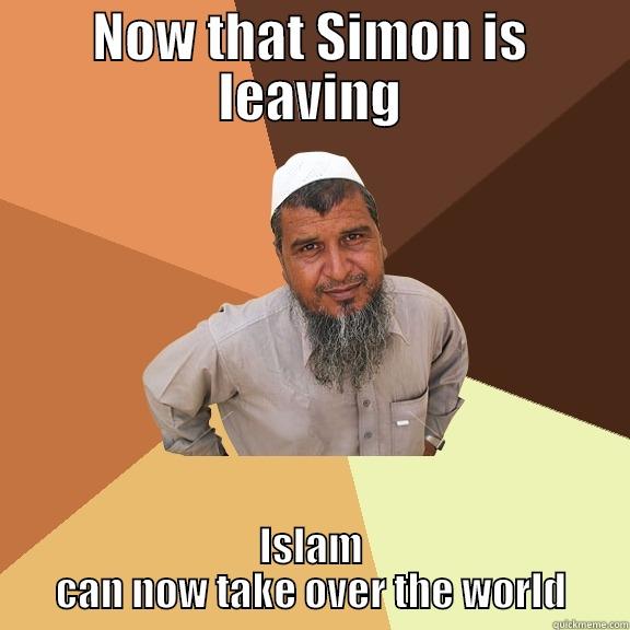 Si mathoulin wind up - NOW THAT SIMON IS LEAVING ISLAM CAN NOW TAKE OVER THE WORLD Ordinary Muslim Man