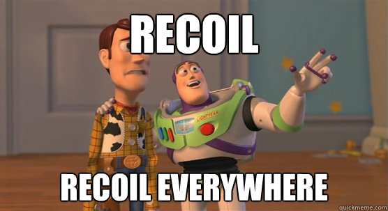 Recoil recoil everywhere  Toy Story Everywhere