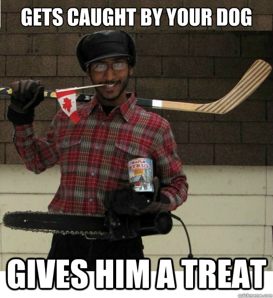 Gets caught by your dog gives him a treat  