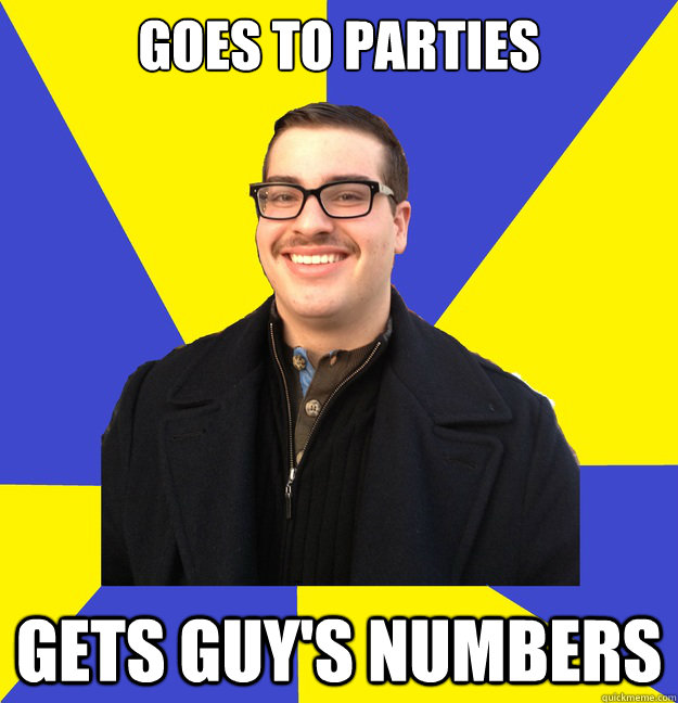 goes to parties gets guy's numbers  