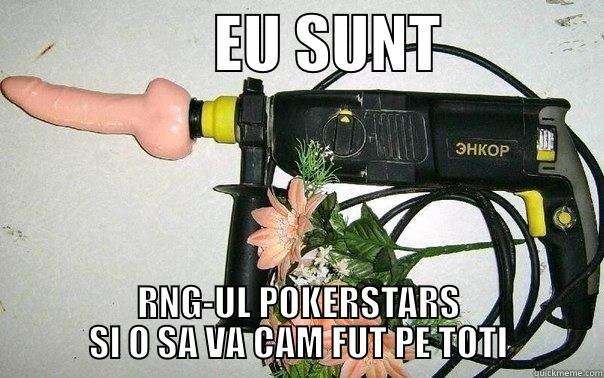 PokerStars rng -                  EU SUNT              RNG-UL POKERSTARS SI O SA VA CAM FUT PE TOTI Misc