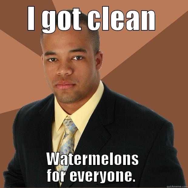 Getting Clean Svenman - I GOT CLEAN WATERMELONS FOR EVERYONE.  Successful Black Man