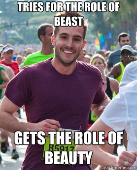 Tries for the role of beast gets the role of beauty  Ridiculously photogenic guy