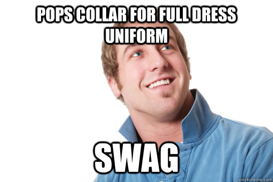 Pops Collar for full dress uniform  swag - Pops Collar for full dress uniform  swag  Misunderstood D-Bag