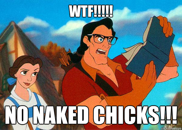 WTF!!!!! No Naked Chicks!!!  Hipster Gaston