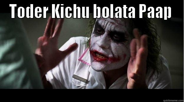 Funy Shit - TODER KICHU BOLATA PAAP  Joker Mind Loss