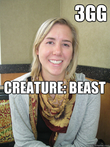 3GG Creature: Beast  ALYSSA BEREZNAK