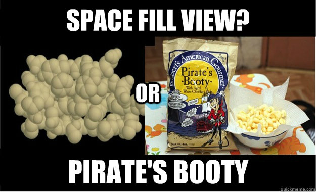 Space Fill View? Pirate's Booty OR  