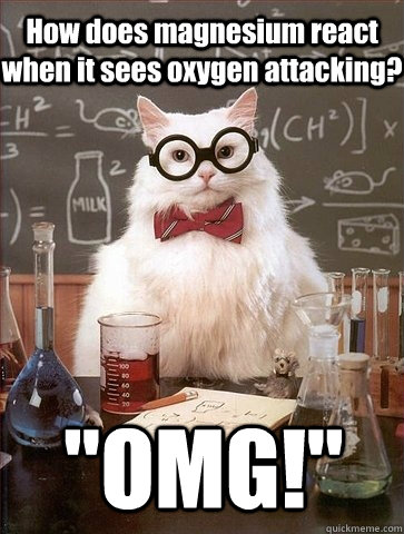 How does magnesium react when it sees oxygen attacking? 