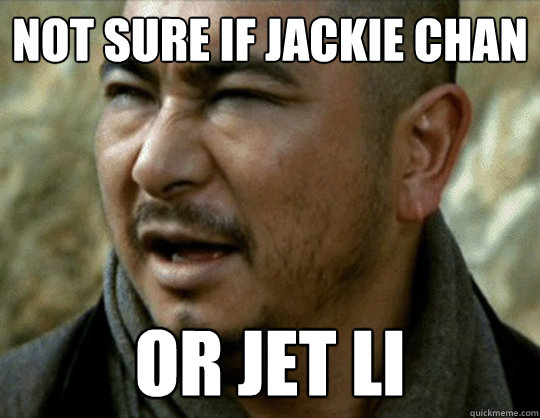 Not sure if Jackie Chan Or Jet li - Not sure if Jackie Chan Or Jet li  Kung Fu Movie Villain