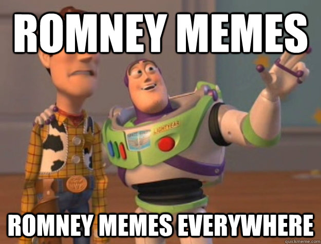 romney memes romney memes everywhere  Buzz Lightyear