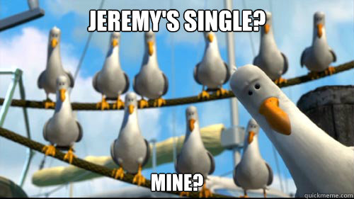 Jeremy's Single? Mine?  Nemo Seagulls