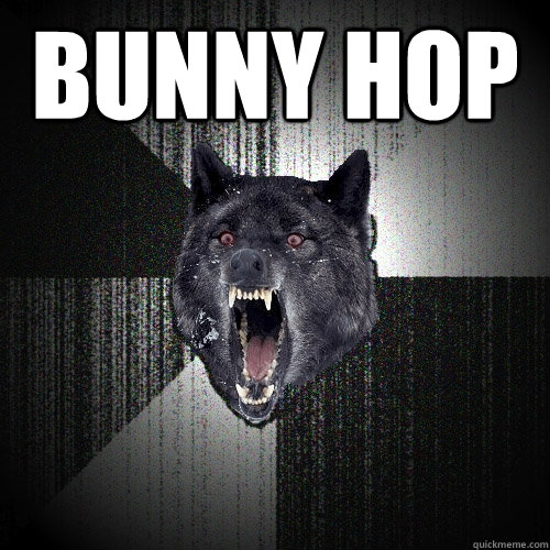  bunny hop -  bunny hop  Insanity Wolf