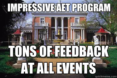 impressive AET program tons of feedback at all events  