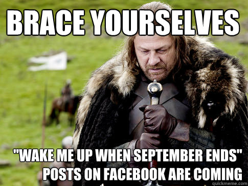 Brace yourselves 