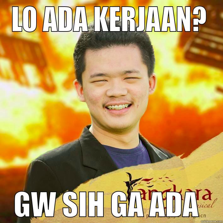 jolie gabut - LO ADA KERJAAN? GW SIH GA ADA  Misc