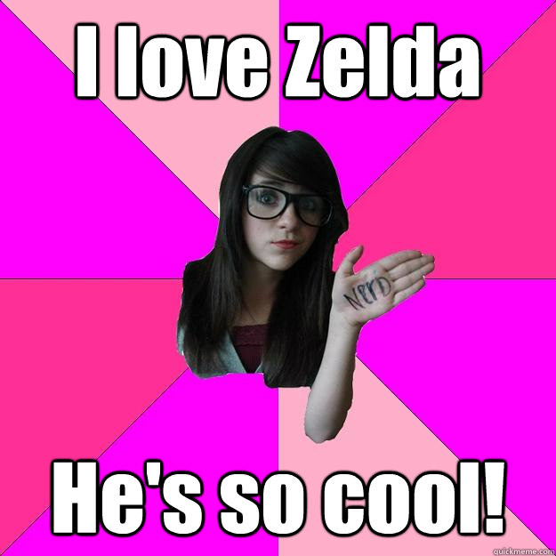 I love Zelda He's so cool!  Idiot Nerd Girl