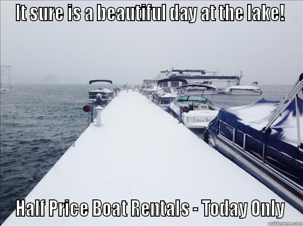 snow boat lake - IT SURE IS A BEAUTIFUL DAY AT THE LAKE! HALF PRICE BOAT RENTALS - TODAY ONLY Misc