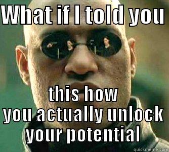 potential morpheus - WHAT IF I TOLD YOU  THIS HOW YOU ACTUALLY UNLOCK YOUR POTENTIAL Matrix Morpheus