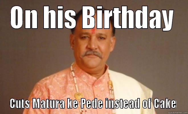 Alok Nath aka Babuji - ON HIS BIRTHDAY CUTS MATURA KE PEDE INSTEAD OF CAKE Misc