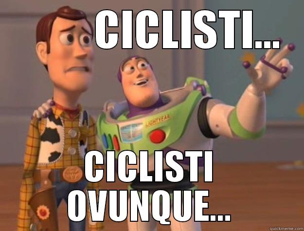          CICLISTI... CICLISTI OVUNQUE... Toy Story