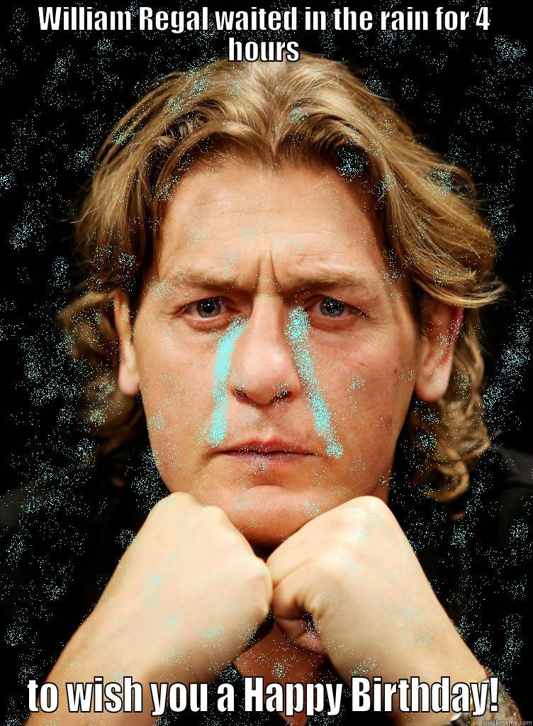 Dougie Birthday - WILLIAM REGAL WAITED IN THE RAIN FOR 4 HOURS TO WISH YOU A HAPPY BIRTHDAY! Misc