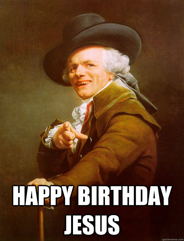  Happy Birthday Jesus -  Happy Birthday Jesus  Joseph Ducreux