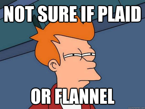 not sure if plaid Or flannel  Futurama Fry