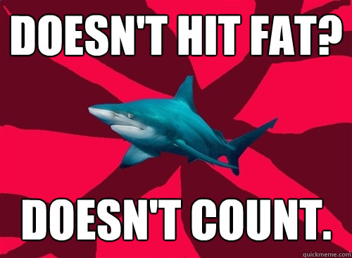 doesn't hit fat? doesn't count.  Self-Injury Shark