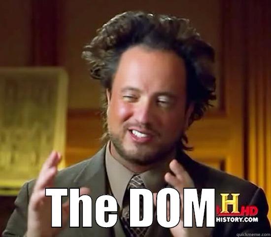  THE DOM Ancient Aliens