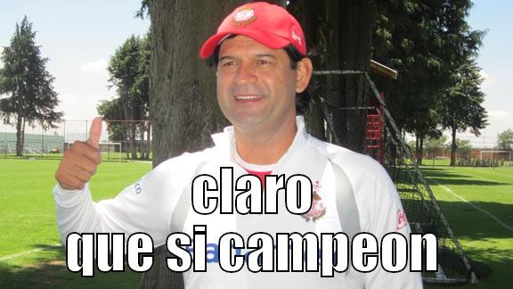  CLARO QUE SI CAMPEON Misc