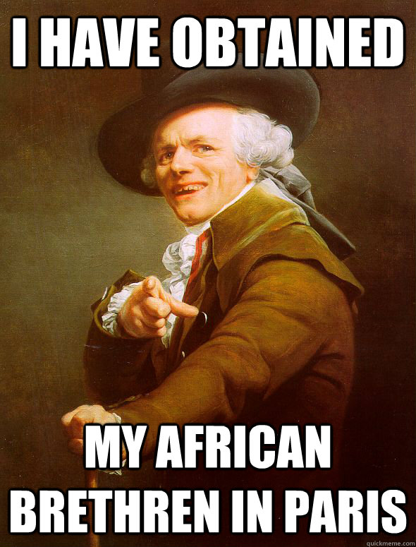 I have obtained my African brethren in Paris  Joseph Ducreux