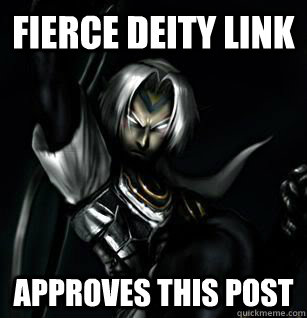 Fierce Deity Link Approves This Post  