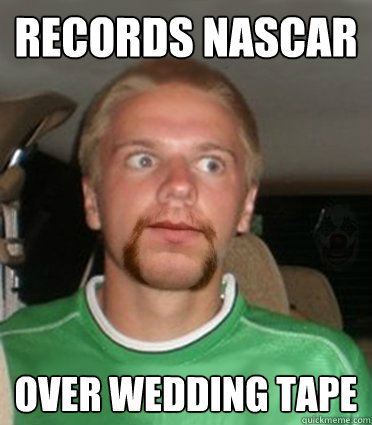 Records nascar over wedding tape  