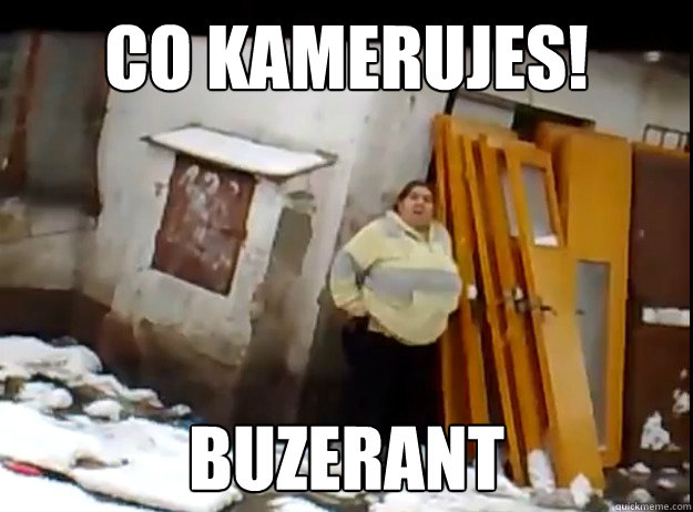 CO KAMERUJES! BUZERANT - CO KAMERUJES! BUZERANT  CIGANKA